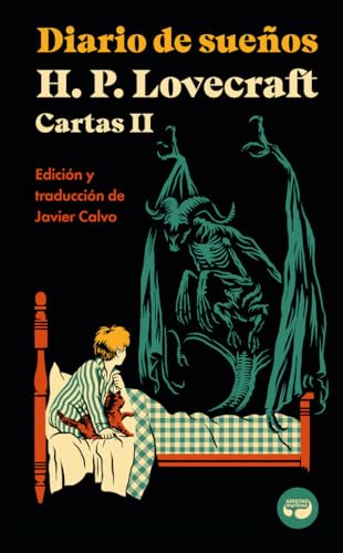 Diario de sueños. Cartas de H. P. Lovecraft, Vol. II. (Centellas, Band 9) von Aristas Martínez Ediciones